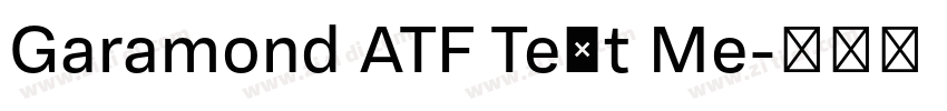 Garamond ATF Text Me字体转换 Garamond ATF Text Me字体转换